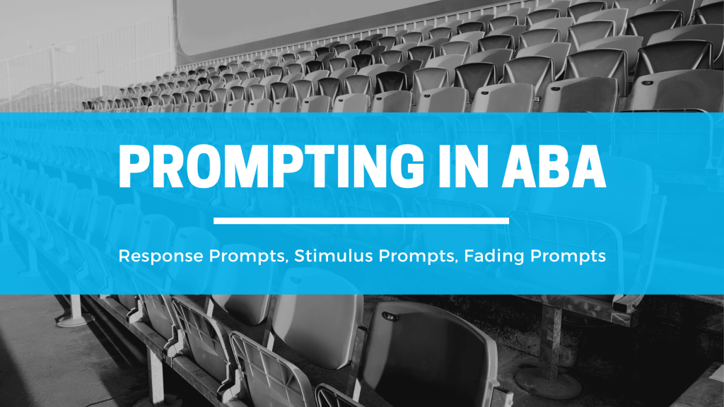 prompting in applied behavior analysis what are stimulus prompts
