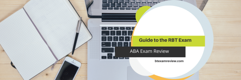 Complete Guide to the Registered Behavior Technician (RBT) Exam